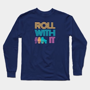 Roll With It Retro Design T Long Sleeve T-Shirt